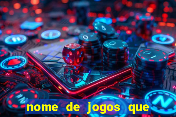 nome de jogos que ganha dinheiro de verdade